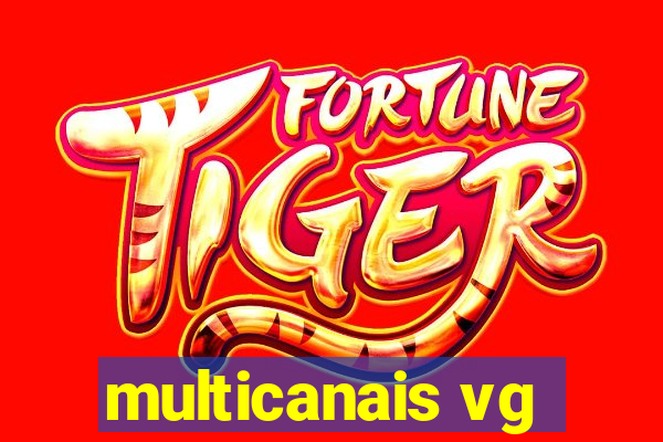 multicanais vg